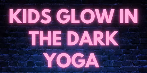 kids glow in the dark yoga