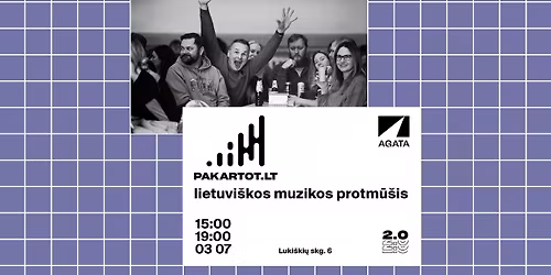 PAKARTOT lietuvi\u0161kos muzikos protm\u016b\u0161is: Eurovizija! | 2026 03 07