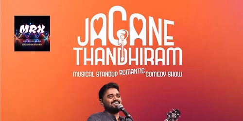 Jagane Thandhiram (Musical Comedy)