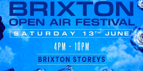 Brixton Open Air Festival (\u00a35 B4 6PM With Ticket)