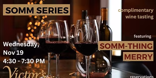 Somm Series: Somm-Thing Merry