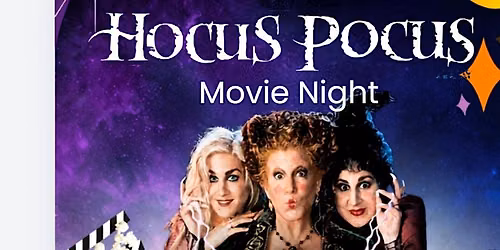 It's Just a Bunch of Hocus Pocus Move Night