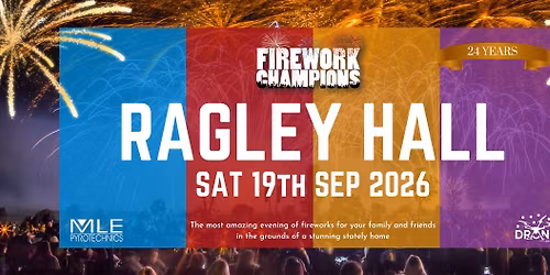 Ragley Hall - Firework Champions 2026