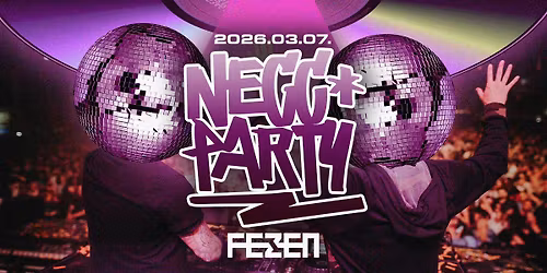 NECC PARTY \/\/ FEZEN KLUB, SZ\u00c9KESFEH\u00c9RV\u00c1R \/\/ 03.07.