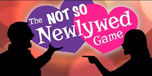The Not So Newlywed Game!