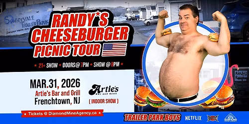 Randy's Cheeseburger Picnic (Trailer Park Boys) Frenchtown NJ