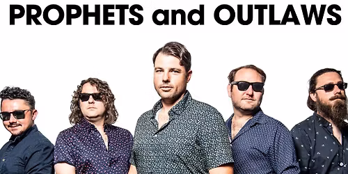 Prophets and Outlaws LIVE in Plano, TX @ Love and War