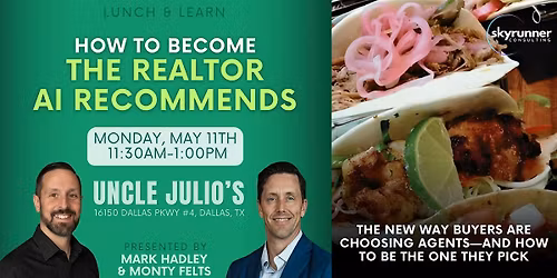 How to Become the Realtor AI Recommends (Lunch and Learn)