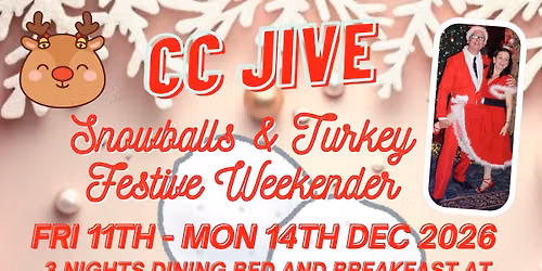 CCJ Snowballs & Turkey Festive Weekender, Llandudno 2026