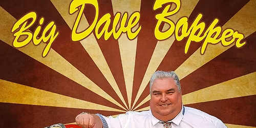 Big Dave Bopper