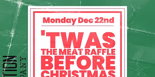 \u2018Twas The Meat Raffle Before Christmas