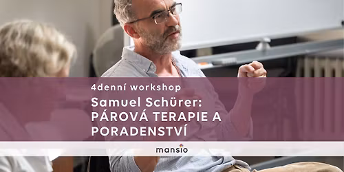 P\u00e1rov\u00e1 terapie a poradenstv\u00ed \u2013 4denn\u00ed workshop pro odborn\u00edky
