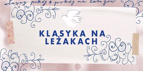 Klasyka na le\u017cakach | Koncert drugi
