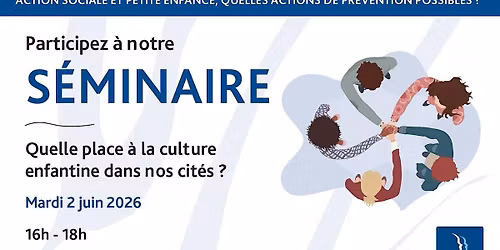 S\u00e9minaire : Quelle place \u00e0 la culture enfantine dans nos cit\u00e9s ?