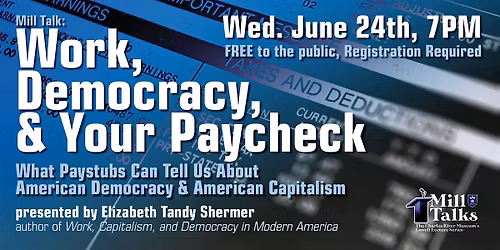 Mill Talk: Work, Democracy, & Your Paycheck
