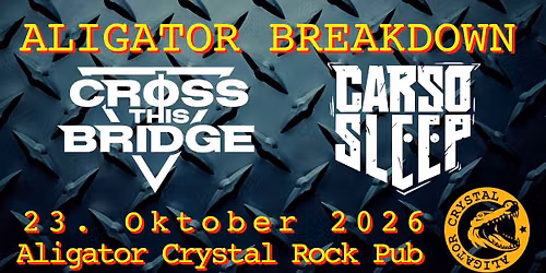 CARSO SLEEP & CROSS THIS BRIDGE - Live at Aligator