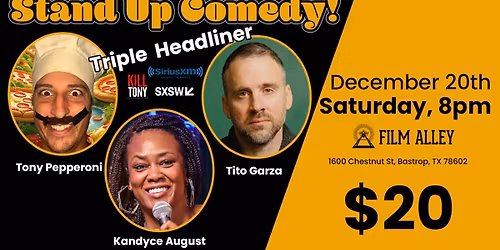 Triple Headliner Show at Bastrop Comedy Club
