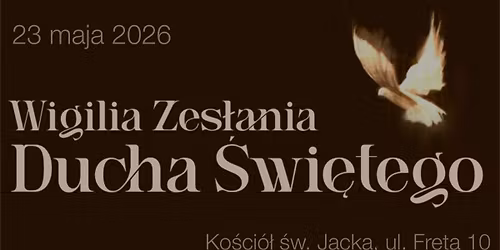 Wigilia Zes\u0142ania Ducha \u015awi\u0119tego