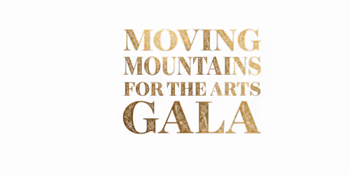 Moving Mountains For The Arts Gala
