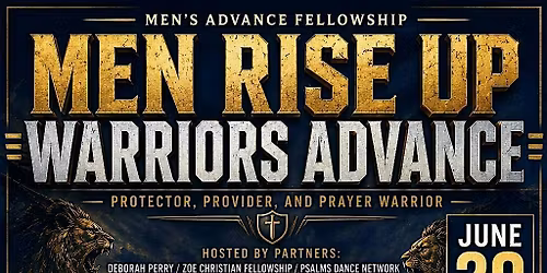 Men Rise Up (Warriors Advance)