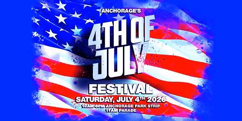 Anchorage's 4th of July Festival 2026