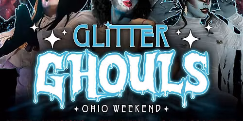 FREAKSHOW: Glitter Ghouls w\/Aurora Gozmic