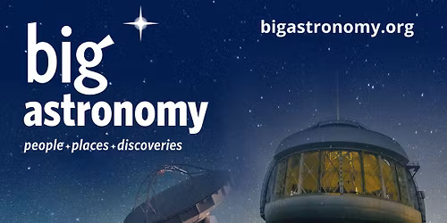 Public Planetarium Film: Big Astronomy