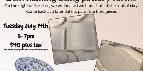 Clay dish making using pottery forms- Adult Class