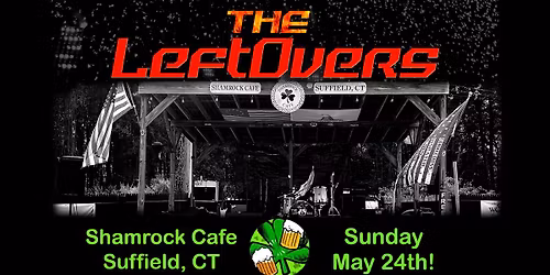 Sunday Funday is Back @ Shamrock Cafe featuring TheLeftovers! 