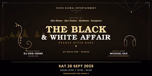 THE BLACK AND WHITE AFFAIR - PRAGUE AFTER DARK