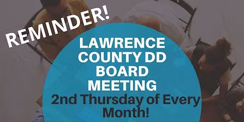 Lawrence County DD Board Meeting