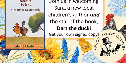 Meet & Greet with Sara Mammosser and Dart the Duck!