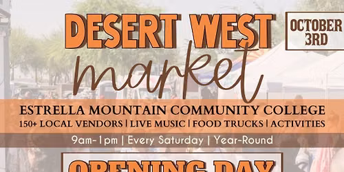 Desert West Market | OPENING DAY 10\/3