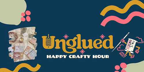 Unglued Happy Crafty Hour: Giving Tuesday "Cozy Vibes" Self Care Kits with Artist Nichole Rae