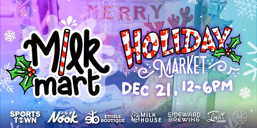 Holiday Milk Mart