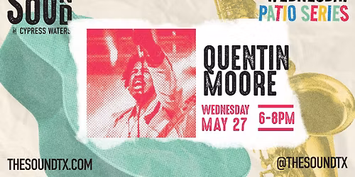 Wednesday Patio Series - Quentin Moore