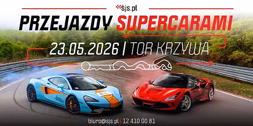 Poczuj moc supercar\u00f3w! | 23.05.2026 | Tor Krzywa