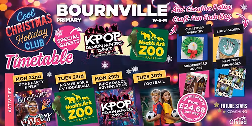 BOURNVILLE PRIMARY CHRISTMAS HOLIDAY CLUB