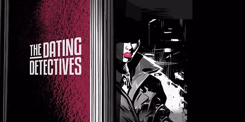 Dating Detectives LIVE in CHICAGO | July 16, 2026