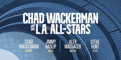 Chad Wackerman and the L.A. All-Stars (USA) | Helsinki