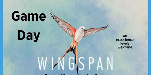 Wingspan Game Day and Costume Contest