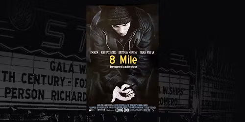 Movie Mondays at The Z: 8 Mile