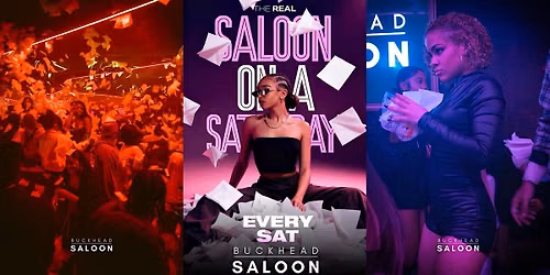 BUCKHEAD SALOON SATURDAYS | #1 SATURDAY NIGHT IN ATLANTA | 21+