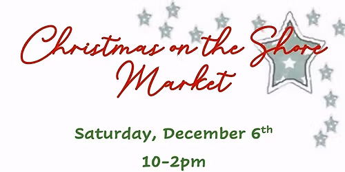 Christmas on the Shore Market