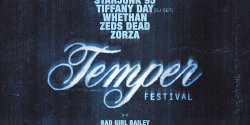 Temper Festival:  Crankdat  Distinct Motive  G Jones & Levity
