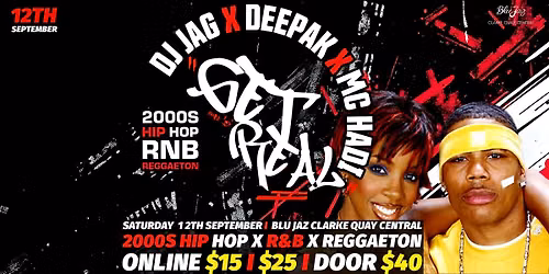 GET REAL\u2122 - 2000s Hip Hop x R&B x Reggaeton
