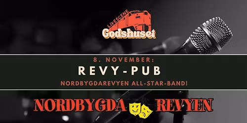 Revy-pub! I samarbeid med Nordbygdarevyen 