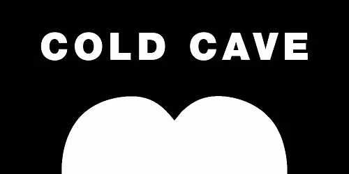 Cold Cave
