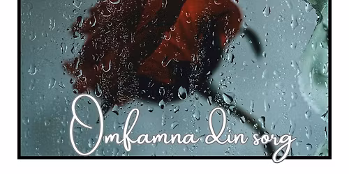 Omfamna din sorg