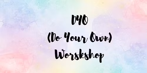 DYO Workshop